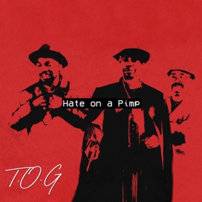 Hate On a Pimp (feat. Spiffy Davis, Che GxTxE & Kashkeys) - Single