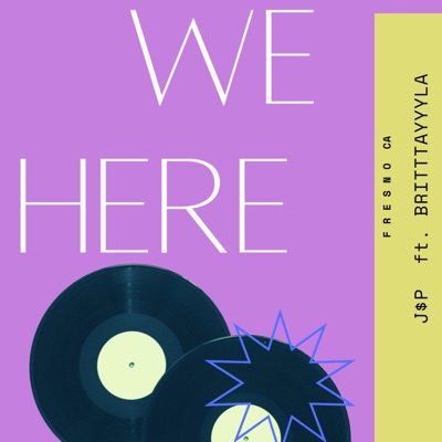 WE HERE (feat. JSP) - Single