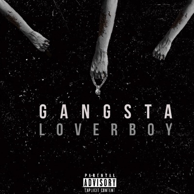 Gangsta Loverboy - EP