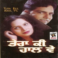 Tera Kee Haal Ve - Jessy Bajwa