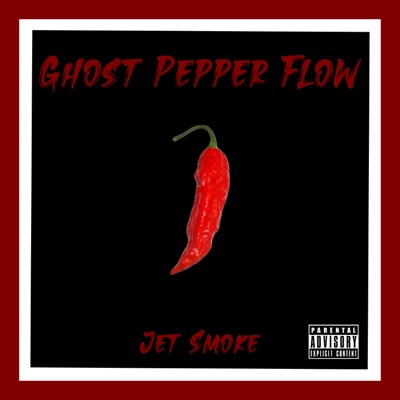 Ghost Pepper Flow - Single