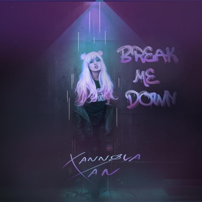 Break Me Down - Single