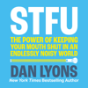 STFU - Dan Lyons