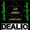 Dealio (feat. Lazy Eye Lopez) - Single