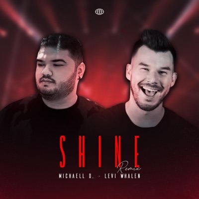 Shine (Michaell D Remix) - Single