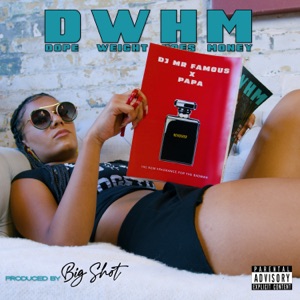 D.W.H.M. (feat. Papa HNIC) [Radio]