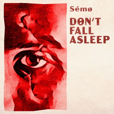 Don't Fall Asleep - Single