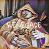 Renegade - Single