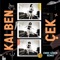 Çek (Emre Gören Remix) - Kalben lyrics