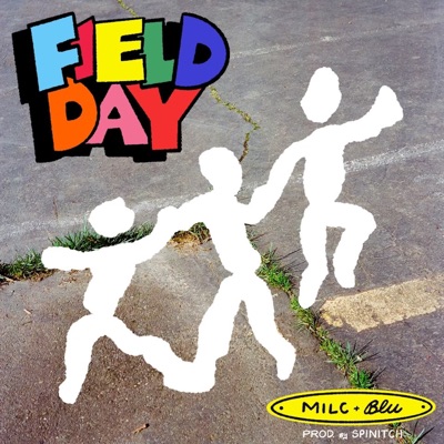 Field Day (feat. Blu) - Single