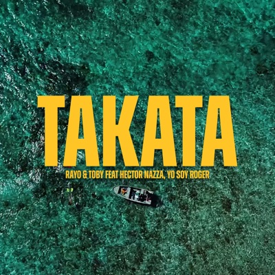 Takata (feat. Hector Nazza & Yo Soy Roger) - Single