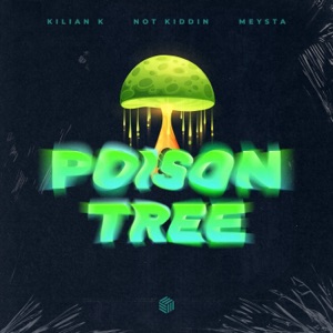 Poison Tree - Single