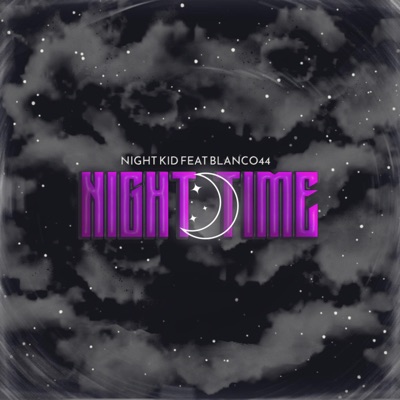 Night Time (feat. BLANCO44) - Single