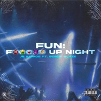 F.U.N. (Fucced Up Night) (feat. Bobby blaze) - Single - JB $avage