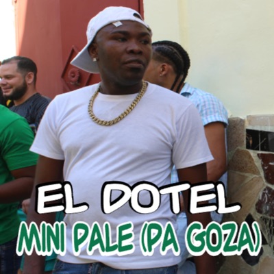 MINI PALE (PA GOZA) - Single
