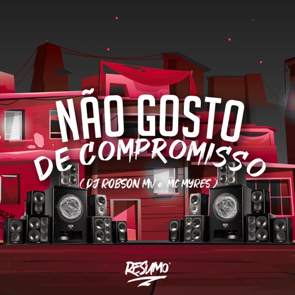Não Gosto de Compromisso