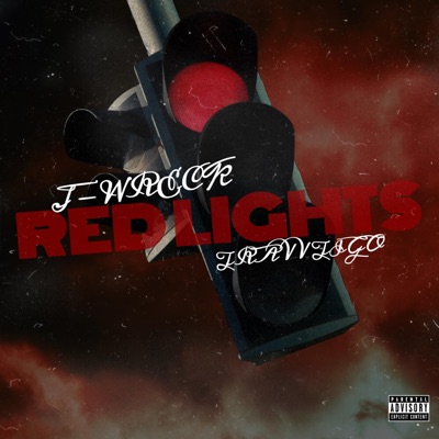 RED LIGHTS (feat. TRAVV TIGO) - Single