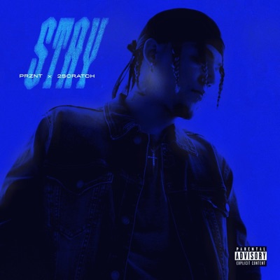 Stay (feat. 2Scratch) - Single