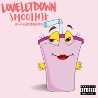 Smoothie - Single - Louie Letdown