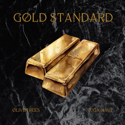 Gold Standard (feat. Juga-Naut) - Single
