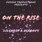 ON the RISE (feat. LILGHOST & AGROOVY) - FUSION PRODUCTIONS lyrics