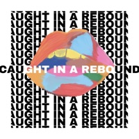 Caught In a Rebound - Single - Joachim, Benedict & Beth McCord