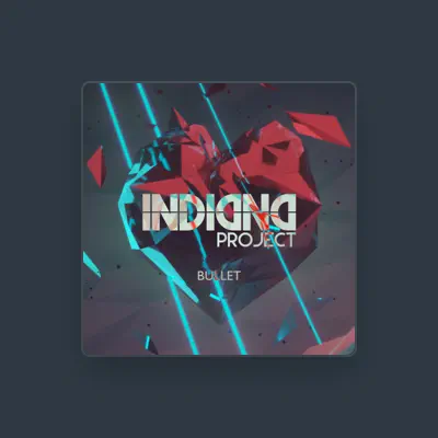 Listen to Indiana Project, watch music videos, read bio, see tour dates & more!