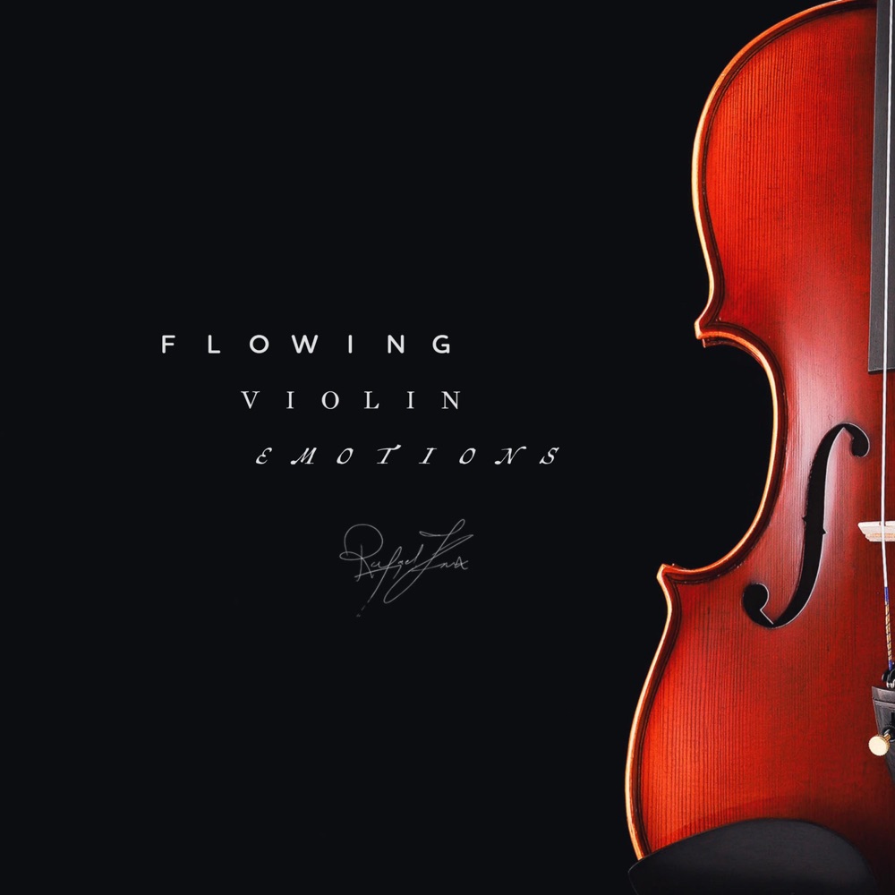 Обложка альбома «Flowing Violin Emotions - Single» — Rafael Krux