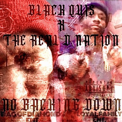 NO BACKING DOWN (feat. The Real D Nation) - Single