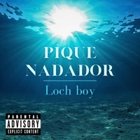 Pique Nadador - Single - Loch Boy