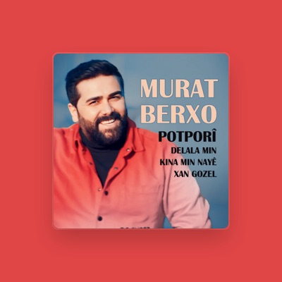 Listen to Murat Berxo, watch music videos, read bio, see tour dates & more!