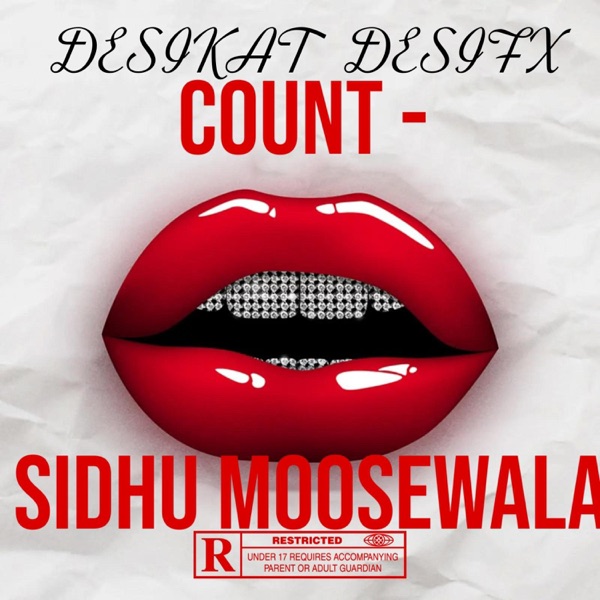 Count (Sidhu Mossewala) (feat. Desifx)