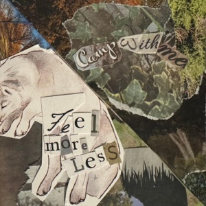 campwithme & Feel more less Split - EP