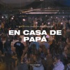 En casa de papá (En vivo) - Single