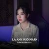 Là Anh Ngộ Nhận Remix - Single