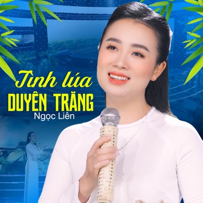 Tình Lúa Duyên Trăng