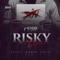 Risky (feat. Aaron Cole) - Eddie Clark lyrics