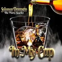 In My Cup — Solomon Thompson