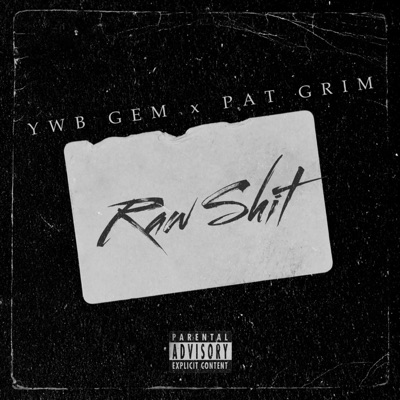 Raw Shit (feat. Pat Grim) - Single
