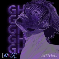 Ghoul - Single - love_zxc