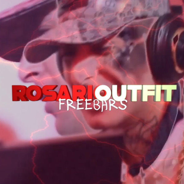 Rosario Outfit Freebars (feat. Coqeéin Montana)