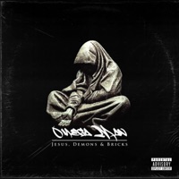 Jesus, Demons & Bricks - Omega Man