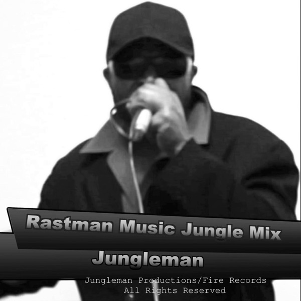 Rastaman Music (Jungle Mix) - Single