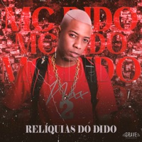 Relíquias do Dido - EP - Mc Dido & Boladinho DJ