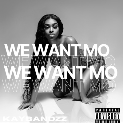 We Want Mo - Single