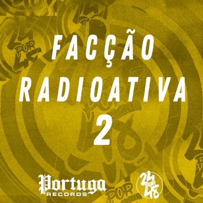 FACÇÃO RADIOATIVA 2 (feat. Mc Smith, Mc Vuk Vuk & Mc Delux) - Single