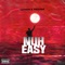 Nuh Easy - Lavisch & Sudzman lyrics