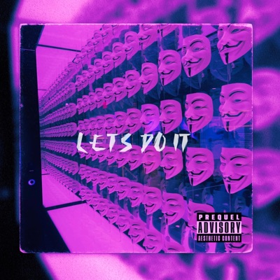 Lets Do it (feat. FlAVOGEEZY, KDBTP & Trav2x) - Single