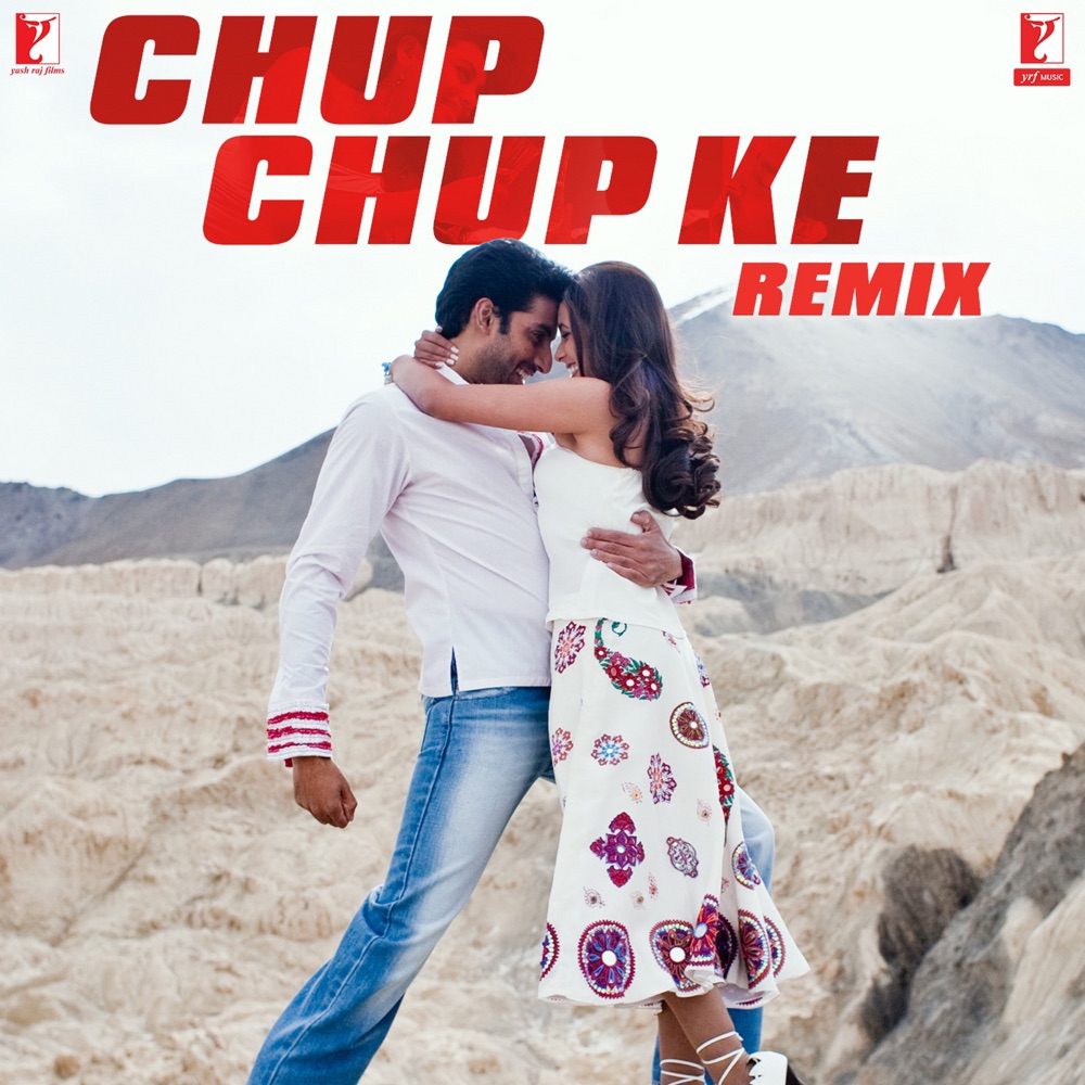 Обложка альбома «Chup Chup Ke (Remix) - Single» — Shankar Ehsaan Loy, Sonu Nigam, Mahalaxmi Iyer & Gulzar