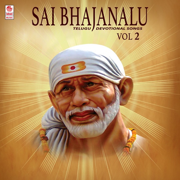 Sai Bhajanalu-Telugu Devotional Songs Vol 2